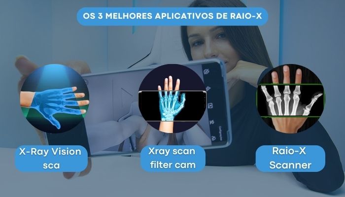 Aplicativo de Raio X pelo celular - app gratuito e fácil de usar