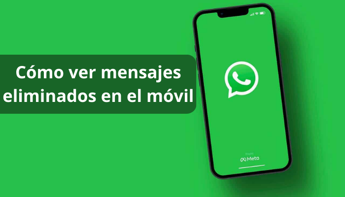 WhatsApp cómo ver mensajes eliminados y recuperar - ver twilio whatsapp para empresas